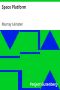 [Gutenberg 25051] • Space Platform